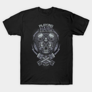 Playing Hard T-Shirt